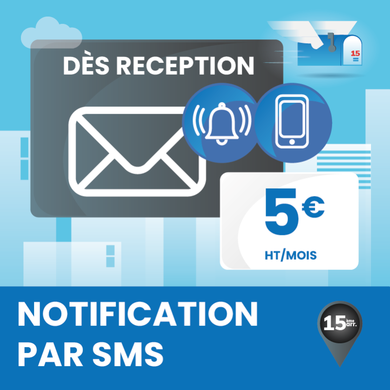 Notification sms/email dès réception d'un courrier (1 mois)