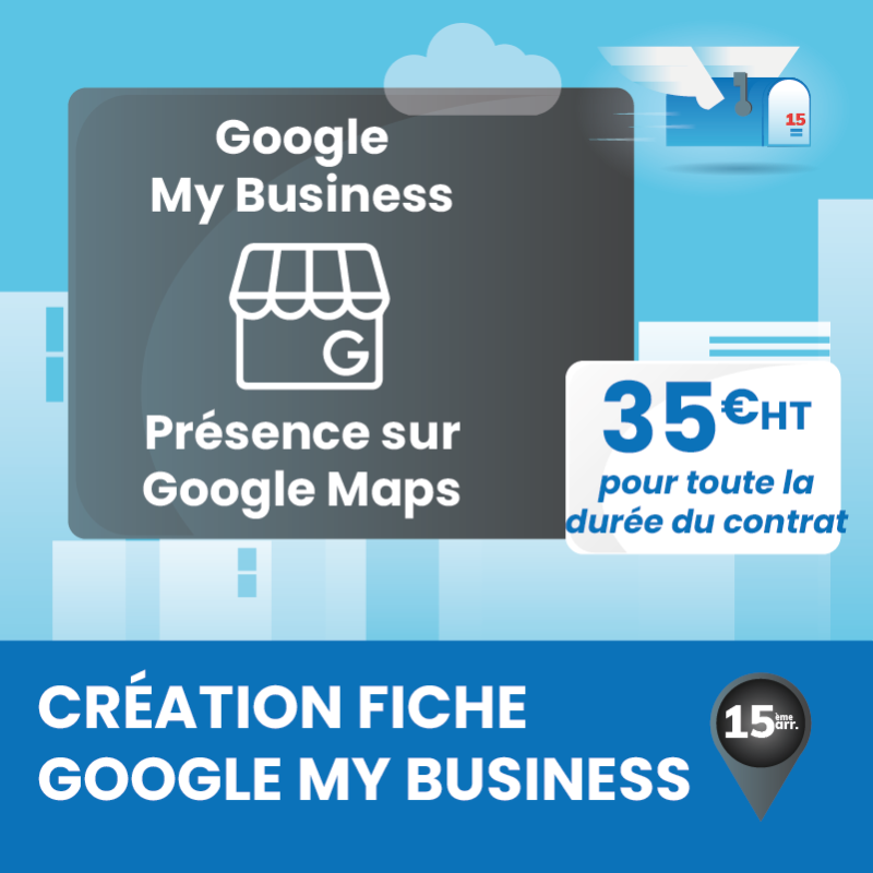 Fiche Google My Business avec présence sur Google Maps